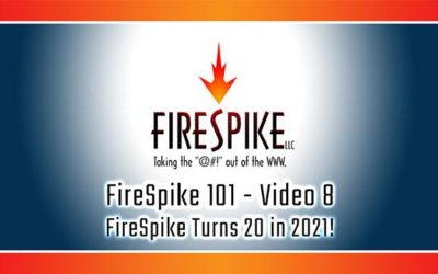 FireSpike 101, Video 8: FireSpike Turns 20 in 2021!