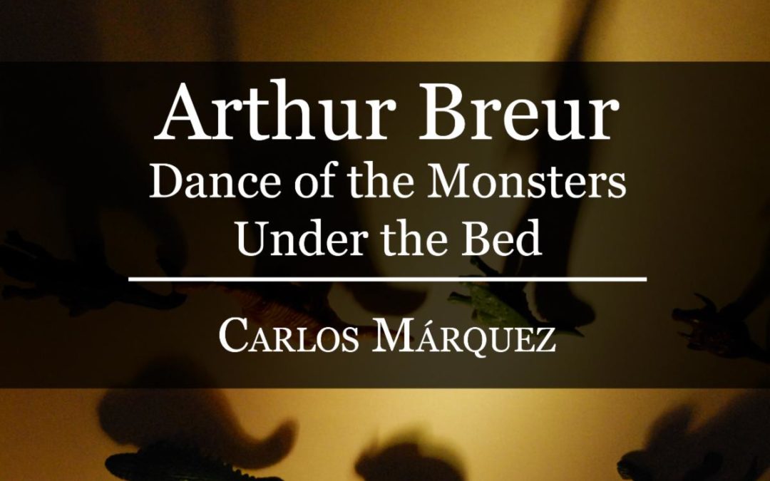 Dance of the Monsters ﻿Under the Bed